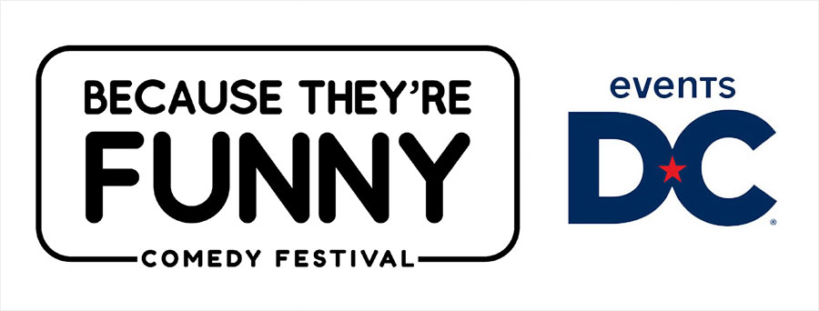 Because They're Funny Comedy Festival and Events DC