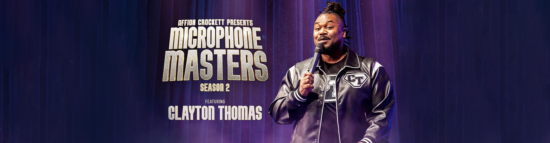 Affion Crockett Presents Microphone Masters - SEASON 2 - Featuring CLAYTON THOMAS